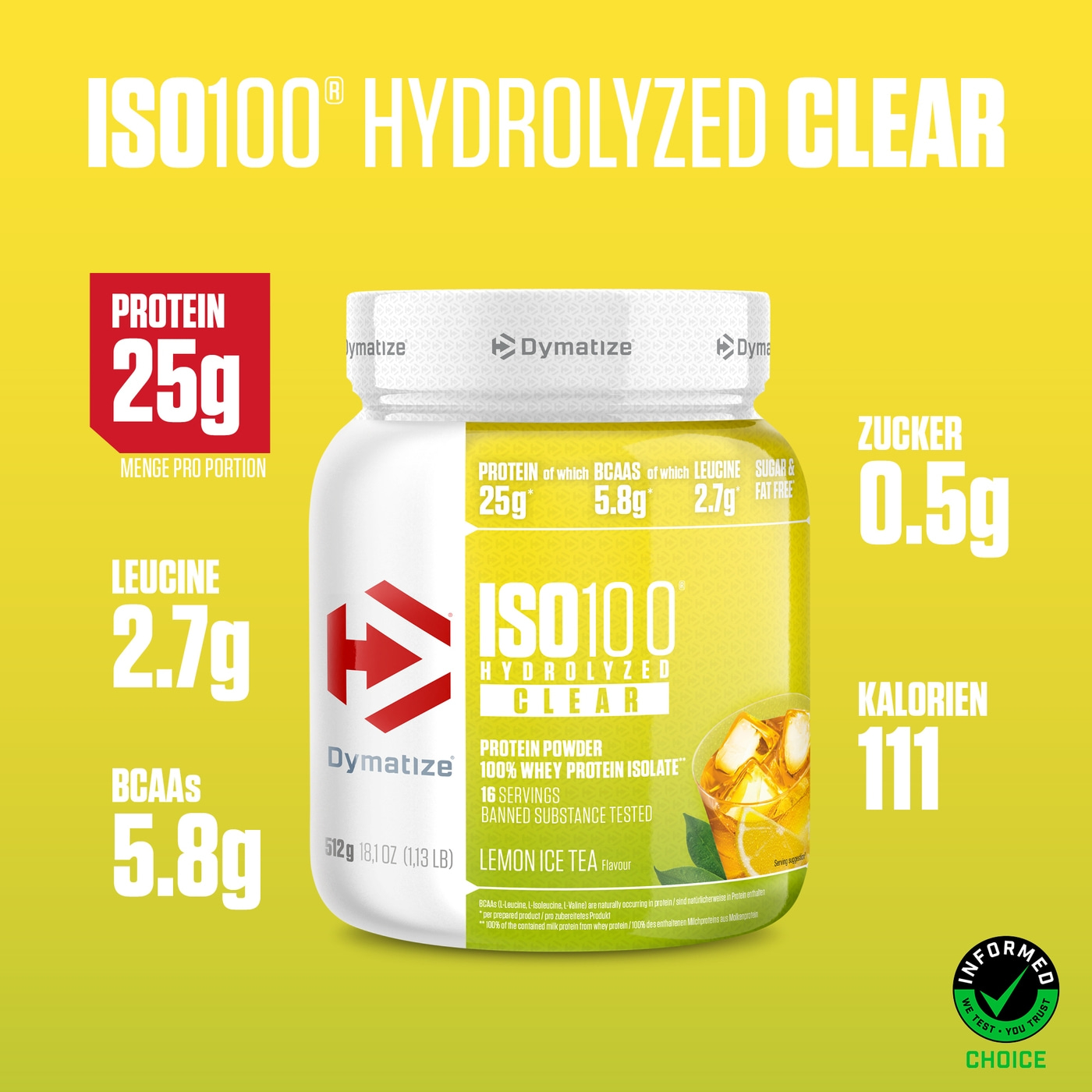 Ein Becher von Dymatize ISO100 Hydrolyzed Clear Lemon Ice Tea.