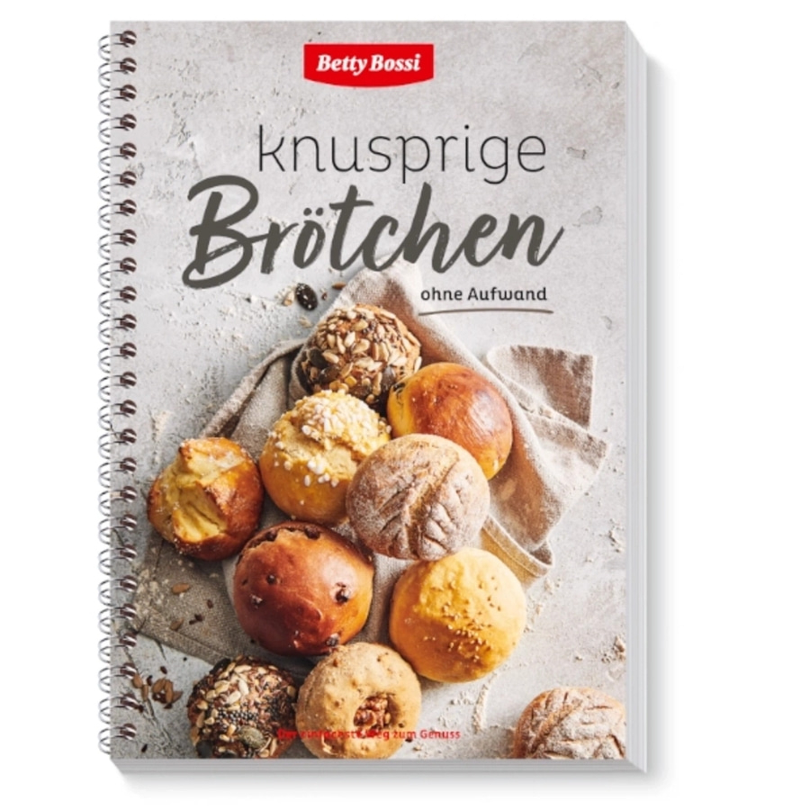 BETTY BOSSI Knusprige Brötchen Backbuch Brötchenrezepte herzhaft & süß