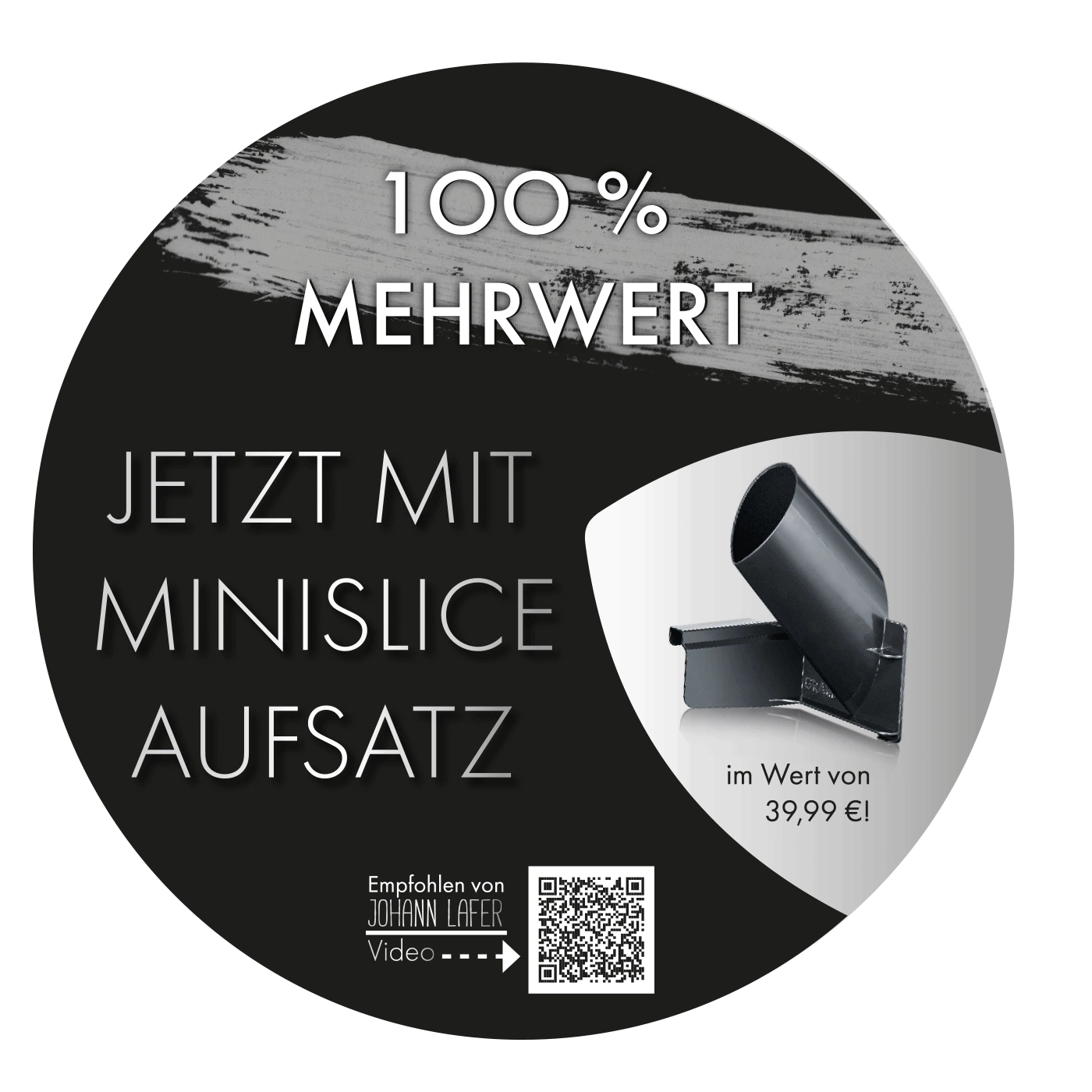 100% Mehrwert jetzt mit Minislice Aufsatz und Johann Lafer Empfehlung