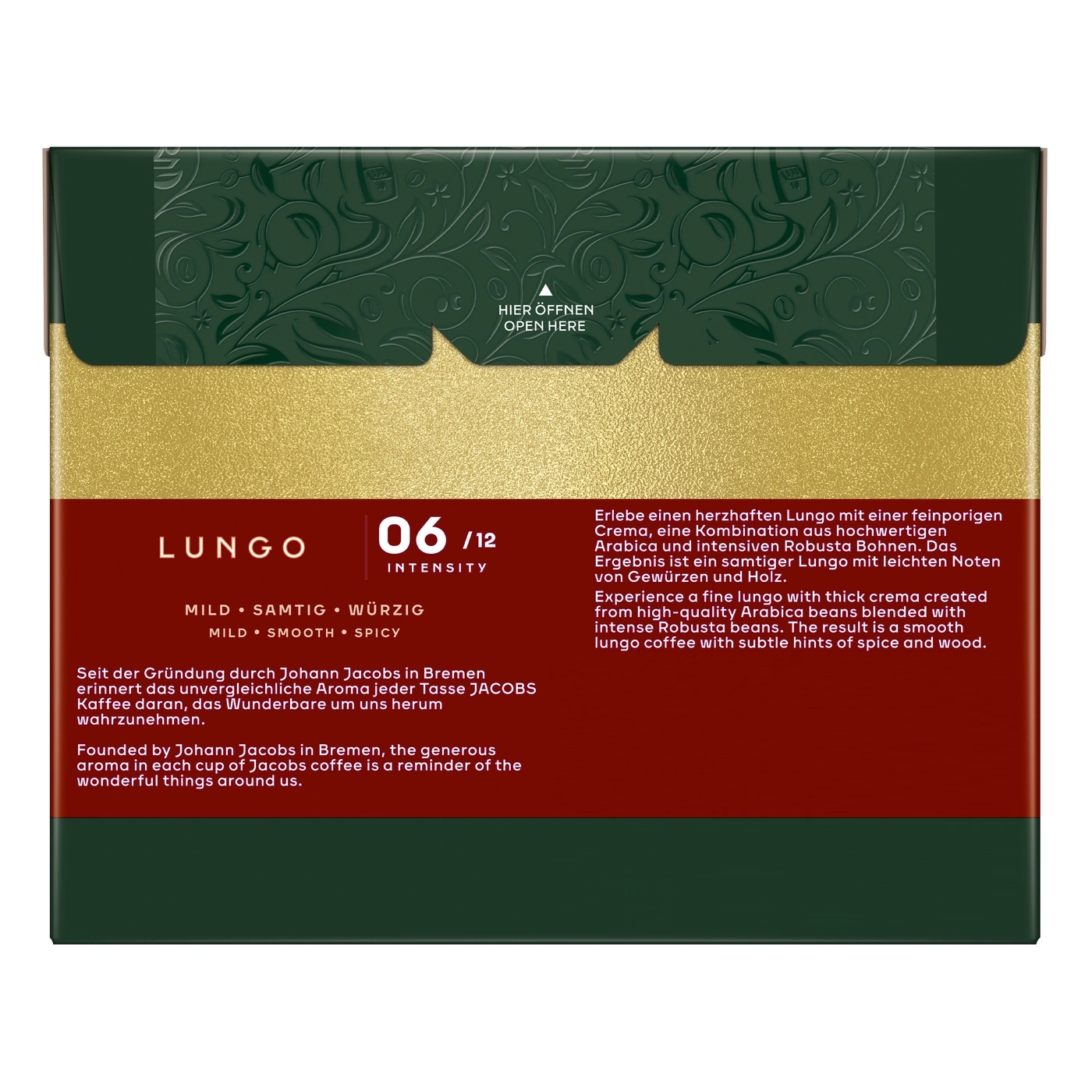 Jacobs Lungo Kaffee mit samtigen, würzigen Noten.