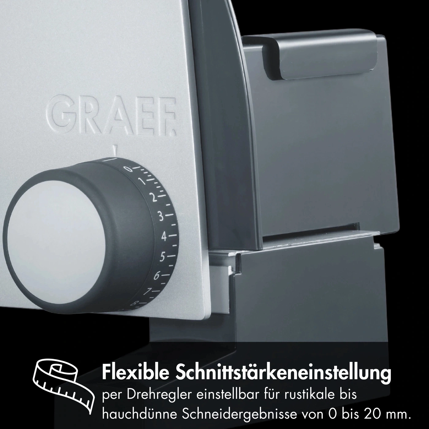Graef slicer with adjustable cutting thickness from 0 to 20 mm.