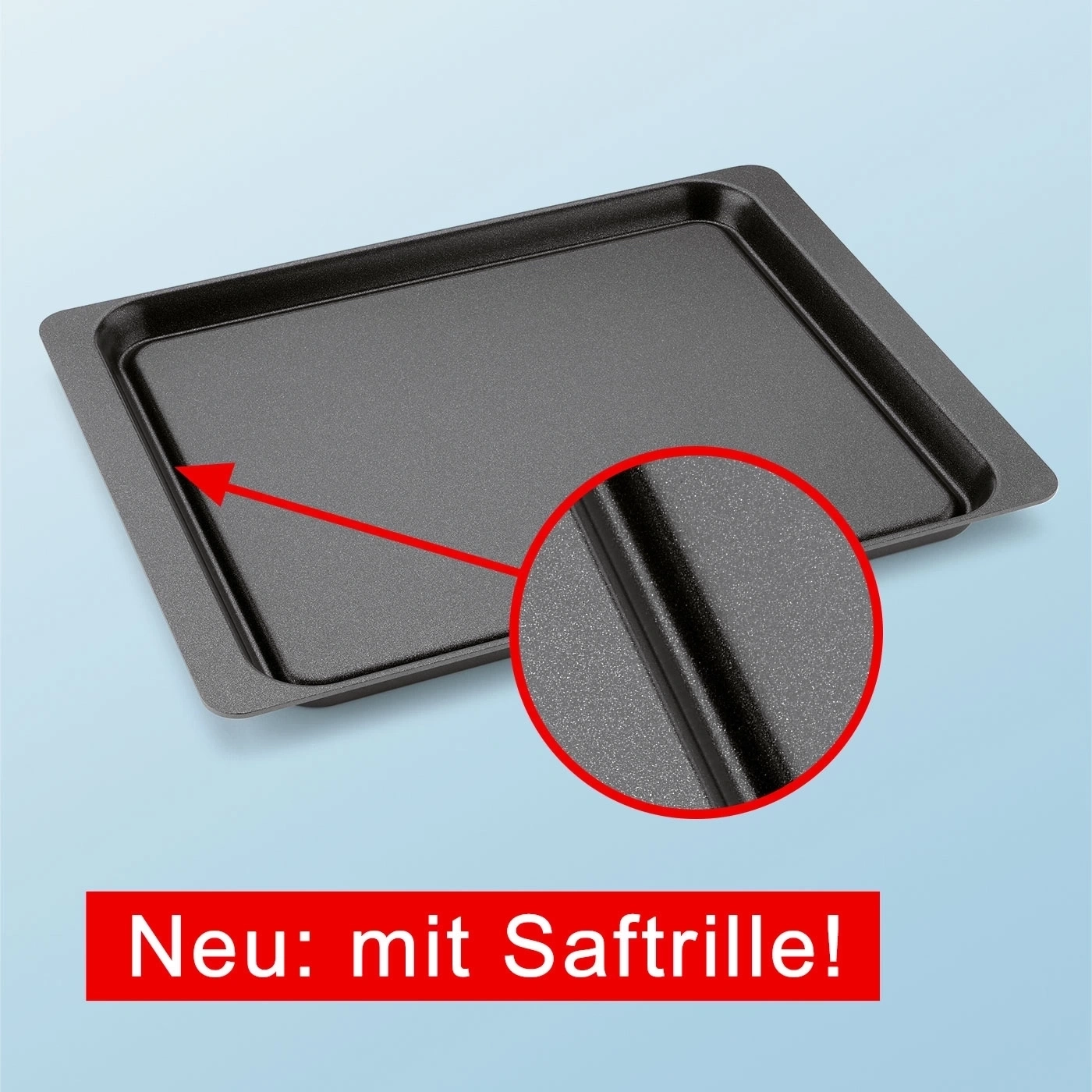 Backblech mit Saftrille, neu, schwarz, Nahaufnahme, roter Text, Produktfoto, Küche