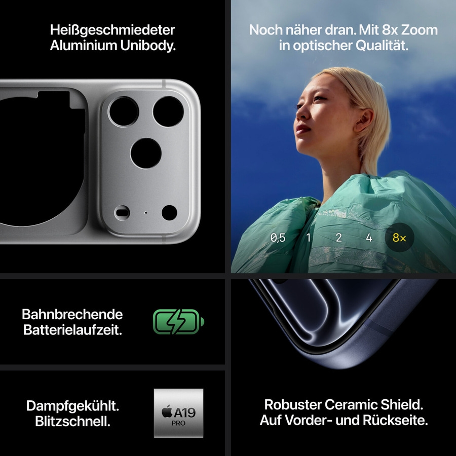 Ein Smartphone mit Aluminium Unibody, 8x Zoom, langer Akkulaufzeit und Ceramic Shield.