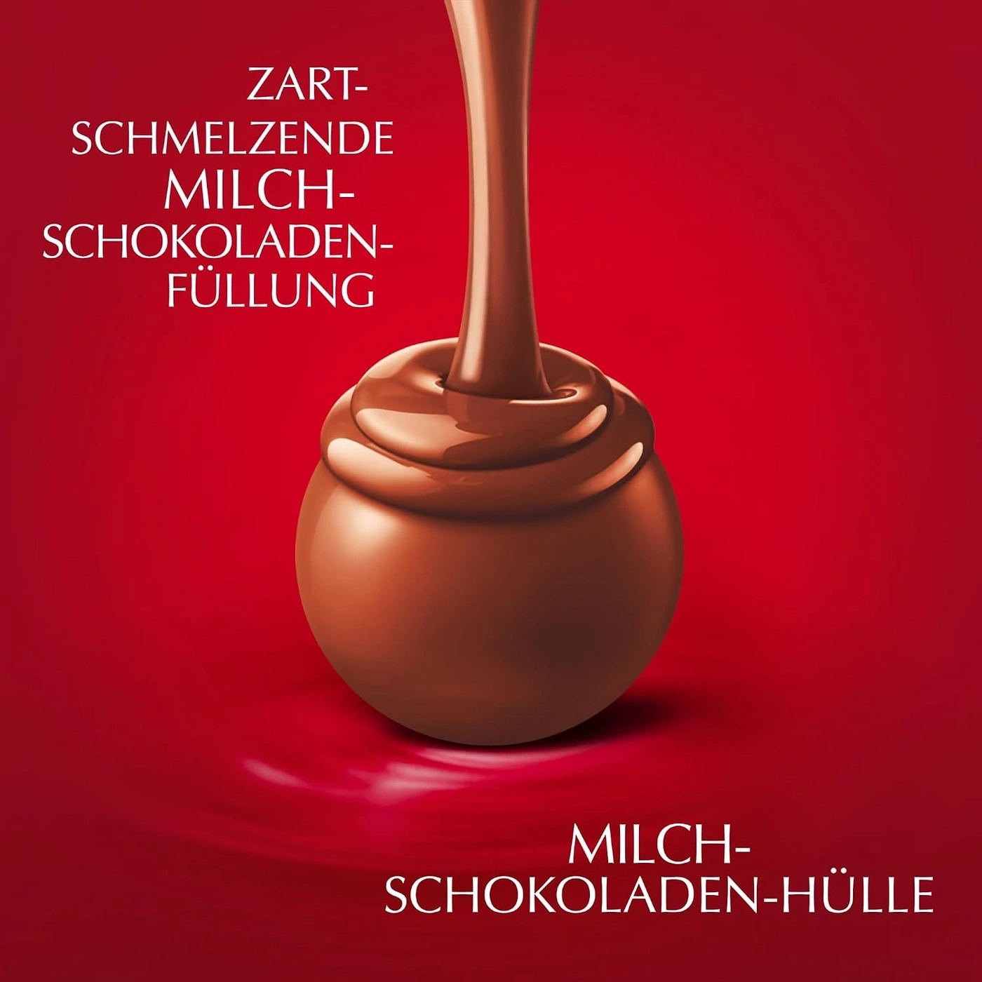 Zart schmelzende Milch-Schokoladen-Füllung und Milchschokoladen-Hülle