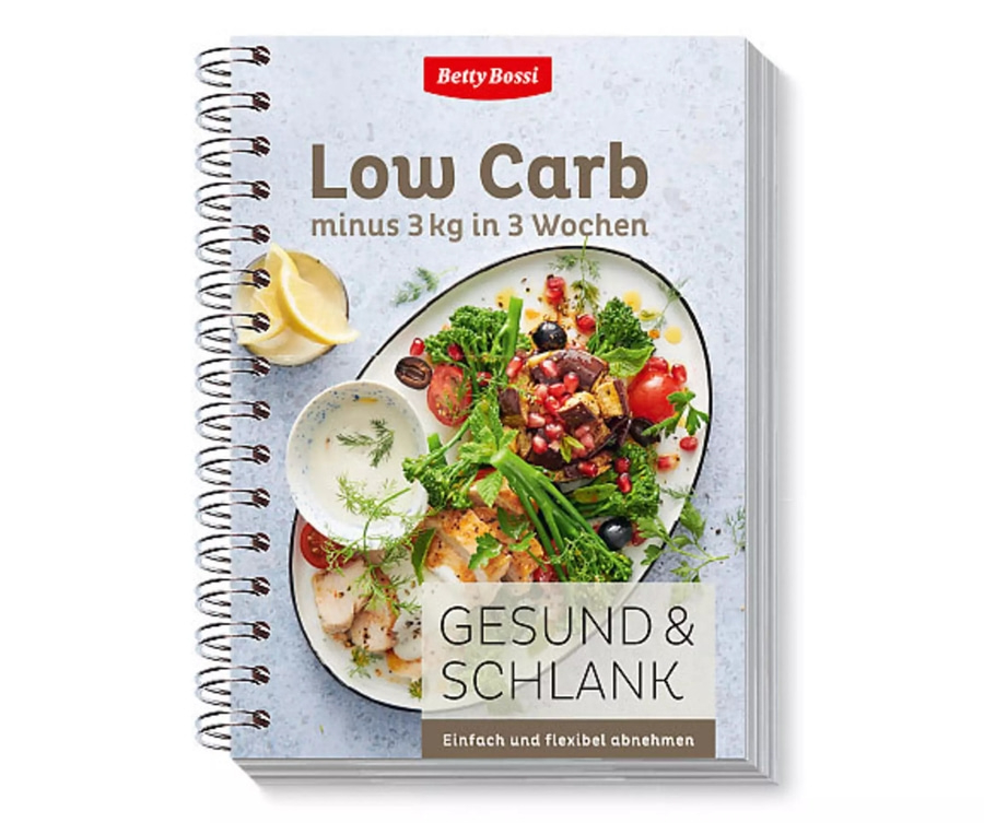 BETTY BOSSI Kochbuch Gesund & Schlank - Low Carb minus 3 kg in 3 Wochen Diätbuch