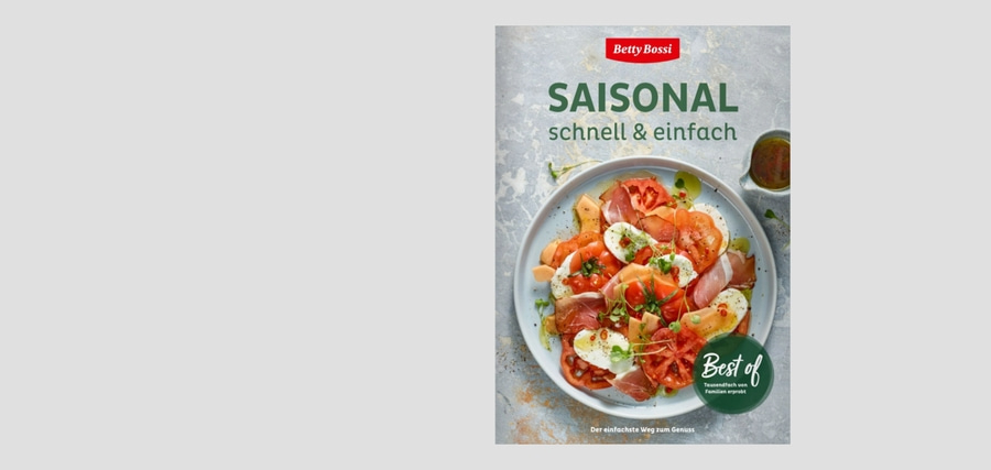 Betty Bossi Kochbuch Saisonal - schnell & einfach 100 Rezepte - unter 30 Minuten