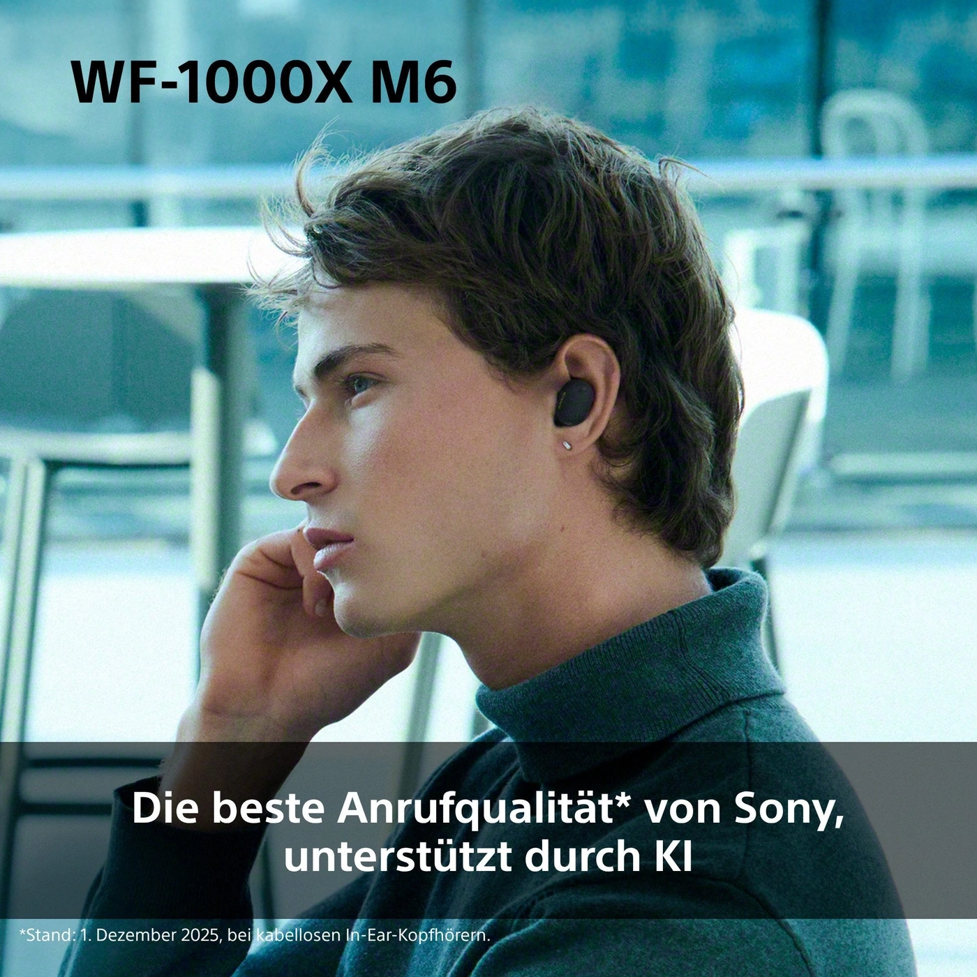 Mann mit Sony WF-1000X M6 Kopfhörern, beste Anrufqualität durch KI.