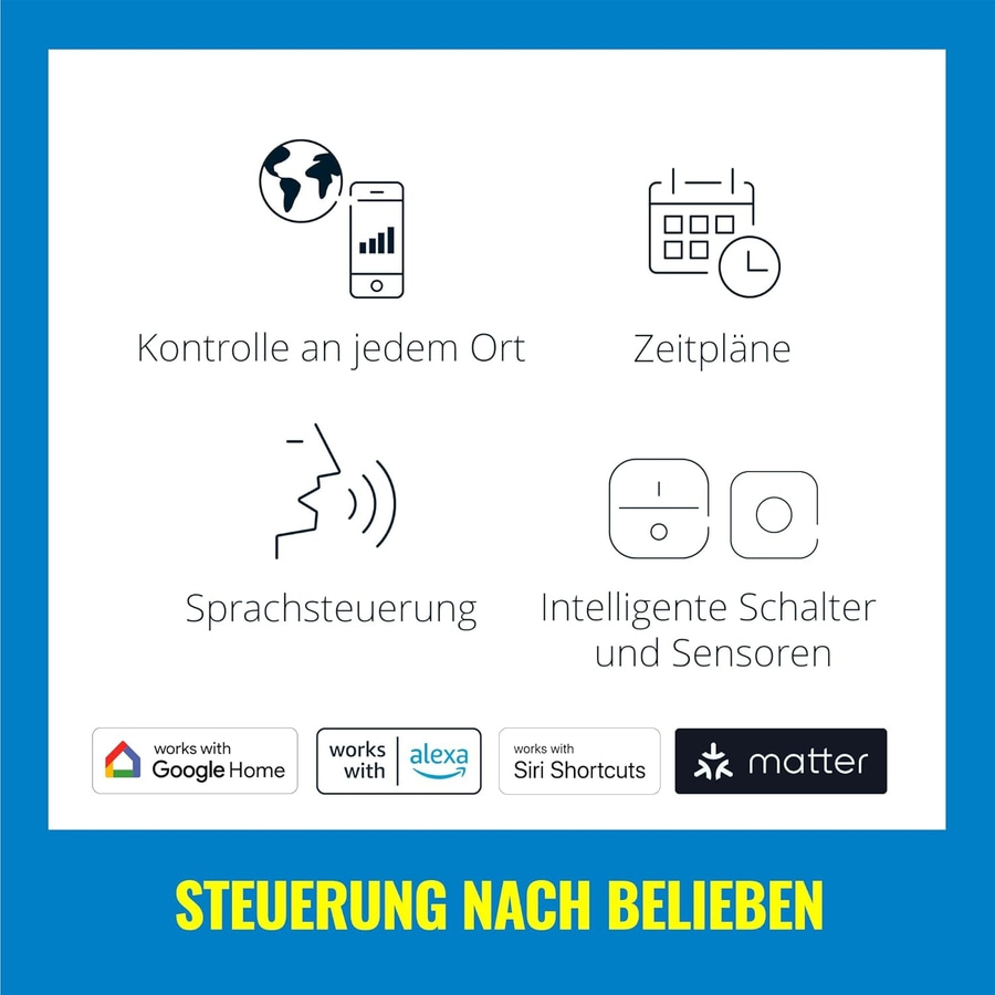 App-Steuerung, Zeitpläne, Sprachsteuerung und Sensoren für ein intelligentes Zuhause.